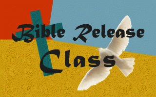 Bible Release Class